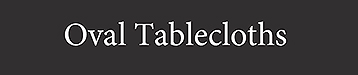Oval Tablecloths Luxury Linen 